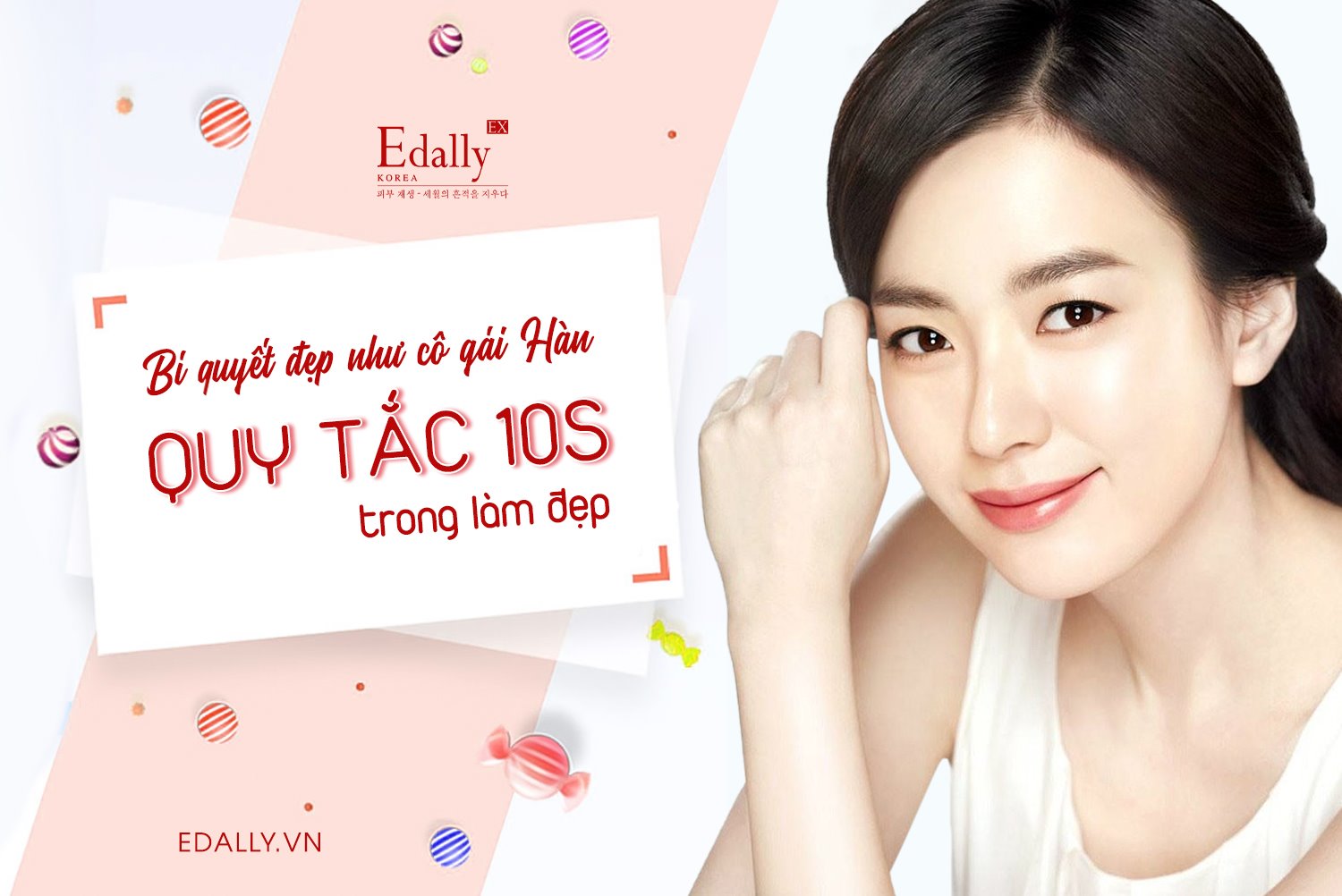 Quy tắc 10s trong làm đẹp như phụ nữ Hàn